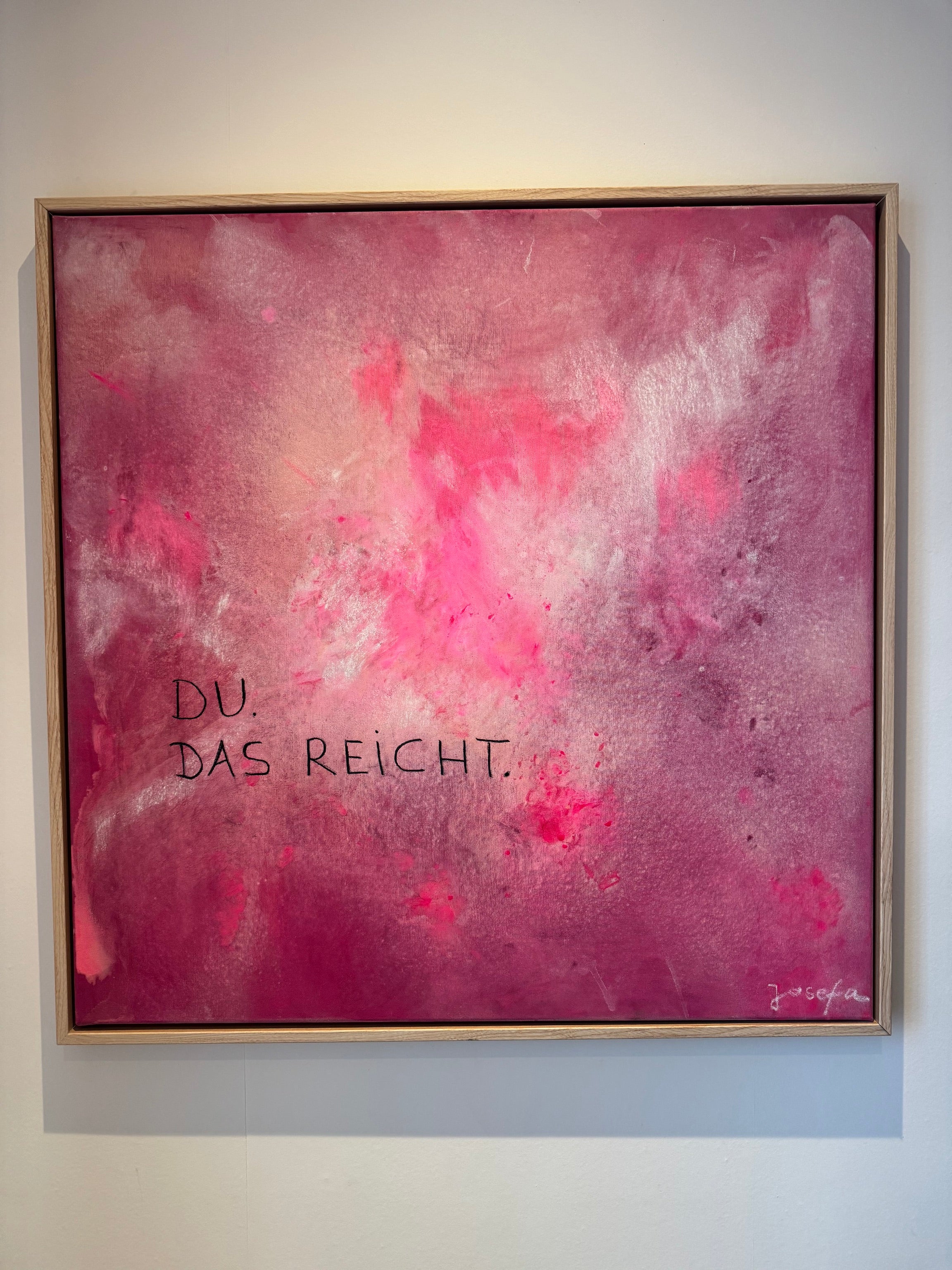 "du, das reicht"